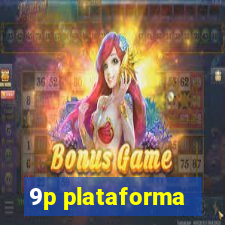 9p plataforma